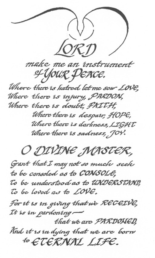 Lord make me an instrument of your peace.